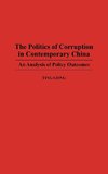 The Politics of Corruption in Contemporary China