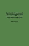 Emotional Development, Theory and Applications