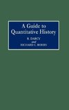 A Guide to Quantitative History