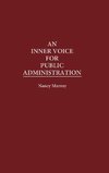 An Inner Voice for Public Administration