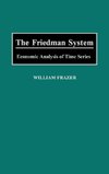 The Friedman System