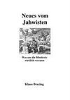 Neues vom Jahwisten