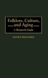 Folklore, Culture, and Aging