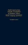 Self-Construction and the Formation of Human Values