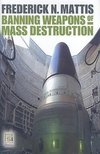 Banning Weapons of Mass Destruction