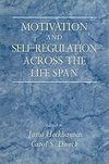 Motivation and Self-Regulation Across the Life Span