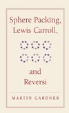 Sphere Packing, Lewis Carroll, and Reversi