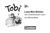 Tobi-Fibel 1./2. Schuljahr. Lese-Mal-Blätter