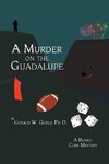 A Murder on the Guadalupe