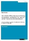 Die veränderte Wahrnehmung und Nutzung des Internets - Der Einfluss von 