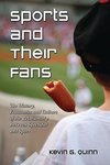 Quinn, K:  Sports and Their Fans