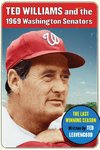 Ted Williams and the 1969 Washington Senators