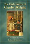 Denham, R:  The Early Poetry of Charles Wright