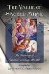 Friedmann, J:  The Value of Sacred Music