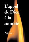 L'appel de Dieu à la sainteté