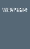 Memoirs of General William T. Sherman by Himself.