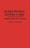 Older People Giving Care