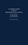 A Nursing Home and Its Organizational Climate