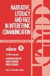 Narrative, Literacy and Face in Interethnic Communication