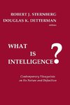 What is Intelligence? Contemporary Viewpoints on its Nature and Definition