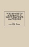 Fair Employment Strategies in Human Resource Management