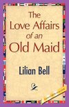 The Love Affairs of an Old Maid