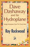 Dave Dashaway and His Hydroplane