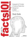 Studyguide for Principles of Customer Relationship Management by Baran, ISBN 9780324322385