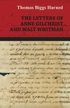 The Letters Of Anne Gilchrist And Walt Whitman