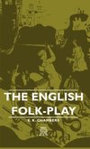 The English Folk-Play