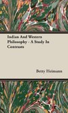 Indian And Western Philosophy - A Study In Contrasts