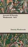 Journals Of Dorothy Wordsworth - Vol I