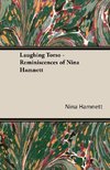 Laughing Torso - Reminiscences of Nina Hamnett