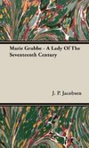 Marie Grubbe - A Lady Of The Seventeenth Century