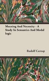 Meaning And Necessity - A Study In Semantics And Modal logic