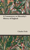 A Commentary on Macaulay's History of England