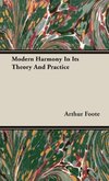 Modern Harmony In Its Theory And Practice