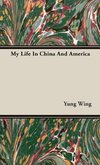 My Life In China And America