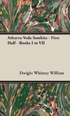 Atharva-Veda Samhita - First Half - Books I to VII