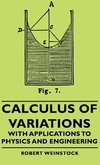 Calculus of Variations - With Applications to Physics and Engineering