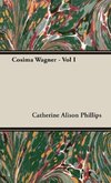 Cosima Wagner - Vol I