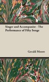 Singer and Accompanist - The Performance of Fifty Songs