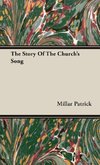 The Story Of The Church's Song