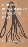 Curious Punishments of Bygone Days