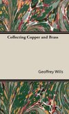 Collecting Copper and Brass