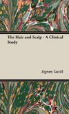 The Hair and Scalp - A Clinical Study