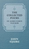 The Collected Poems of James Elroy Flecker