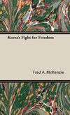 Korea's Fight for Freedom