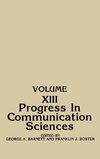 Progress in Communication Sciences, Volume 13