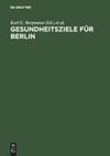 Gesundheitsziele für Berlin